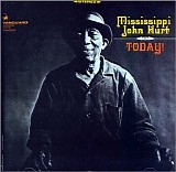 Mississippi John Hurt - Today