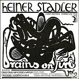 Heiner Stadler - Brains On Fire Vol.2