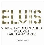 Elvis Presley - 50 Worldwide Gold Award Hits - Volume 1, Part 1