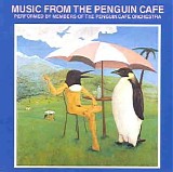 Penguin Cafe Orchestra - Music from the Penguin Cafe