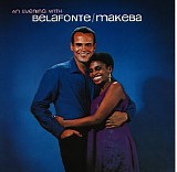Harry Belafonte - An Evening With Belafonte/Makeba