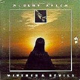 Albert Ayler - Witches & Devils