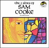 Sam Cooke - The 2 Sides of Sam Cooke