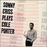 Sonny Criss - Sonny Criss Plays Cole Porter