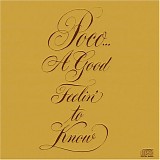 Poco - A Good Feelin' to Know