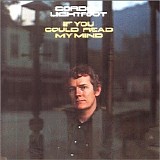 Gordon Lightfoot - If You Could Read My Mind