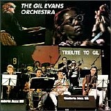 Gil Evans - Tribute To Gil
