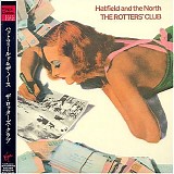 Hatfield and the North - The Rotters' Club