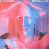 Johnny Winter - White, Hot and Blue