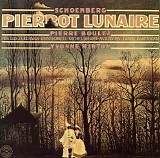 Pierre Boulez with Yvonne Minton - Pierrot Lunaire, Op. 21