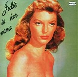 Julie London - Julie Is Her Name