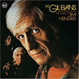 Gil Evans - Plays Jimi Hendrix