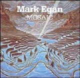 Mark Egan - Mosaic