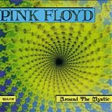 Pink Floyd - Around the mystic (Rarities)