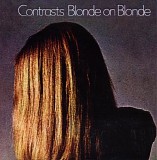 Blonde On Blonde - Contrasts