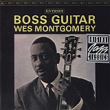 Wes Montgomery - Boss Guitar