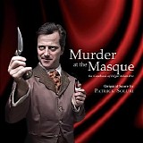 Patrick Soluri - Murder At The Masque