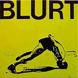 Blurt - Blurt