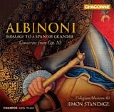Albinoni - Homage to a Spanish Grandee - Concertos from Op. 10