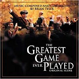 Brian Tyler - The Greatest Game Ever Played