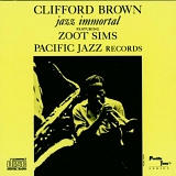 Clifford Brown - Jazz Immortal