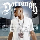 Dorrough - Get big