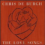 Chris de Burgh - The Love Songs