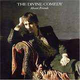 The Divine Comedy - Absent Friends