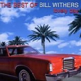 Bill Withers - Lovely day - The best of