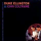 Duke Ellington & John Coltrane - Duke Ellington & John Coltrane