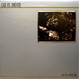 Car vs Driver - Out of a Silent Sky