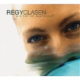 Regy Clasen - Wie tief ist das Wasser