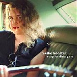 Meike Koester - Soap For Dirty Girls