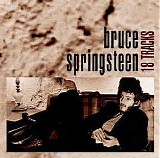 Bruce Springsteen - 18 Tracks