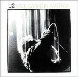 U2 - Wide Awake In America