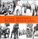 10,000 Maniacs - Blind Man's Zoo