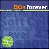 Various artists - 80s Forever - Die grÃ¶ÃŸten Legenden der 80er