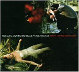 Nick Cave And The Bad Seeds & Kylie Minogue - Where The Wild Roses Grow