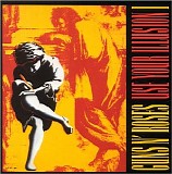 Guns N' Roses - Use Your Illusion I