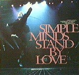 Simple Minds - Stand By Love