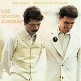 Carlos Santana & John McLaughlin - Love devotion surrender