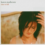 Karen Matheson - Time To Fall