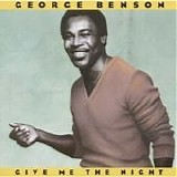 George Benson - Give me the night