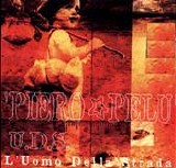 Piero PelÃ¹ - U.D.S. L'uomo della strada