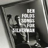 Ben Folds - Songs for silverman