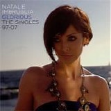 Natalie Imbruglia - Glorious: The singles 97-07