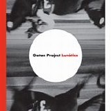 Gotan Project - LunÃ¡tico
