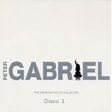 Peter Gabriel - The definitive two CD collection (Disco 1)