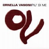 Ornella Vanoni - PiÃ¹ di me