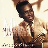 Miles Davis & Friends - Jazz & Blues